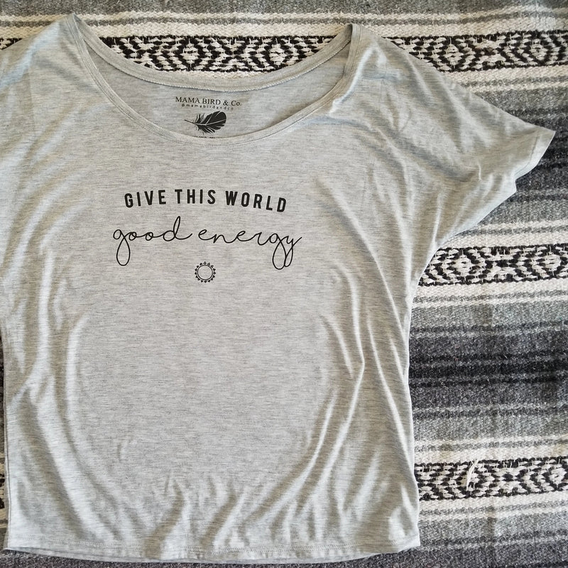 Give This World Good Energy - Off the Shoulder