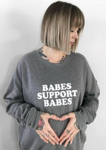 Babes Support Babes - Sweatshirts