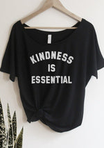 Kindness is Essential - Off the Shoulder