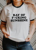Ray of F★cking Sunshine - Retro Fitted Ringer