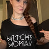 Witchy Woman - Several Styles