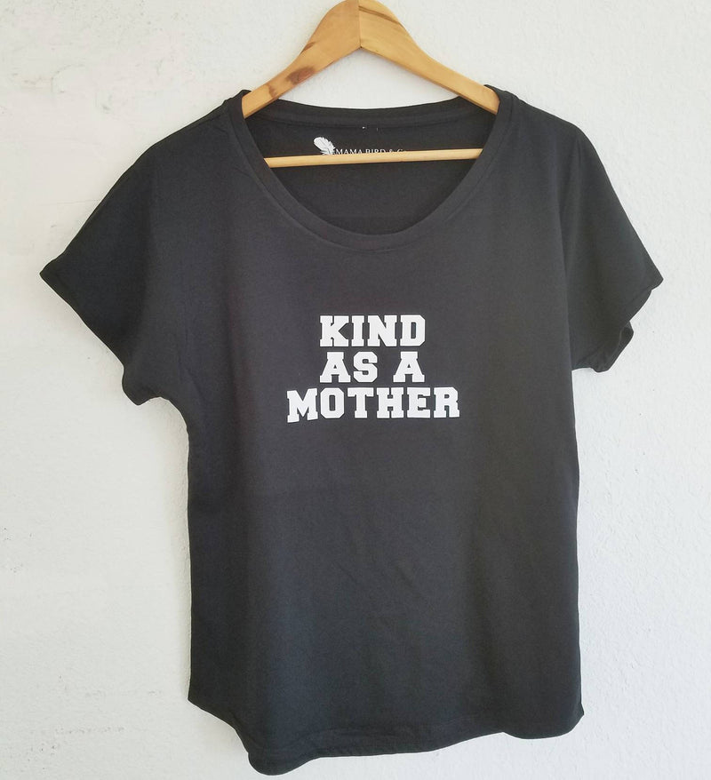 2 Piece SET, Kind As A Mother, Kind Like Mama, Kind Tee, Kindness Tee, Kind as a Mother Shirt, Kindness Shirt, Kind Shirt, Kindness Tshirt