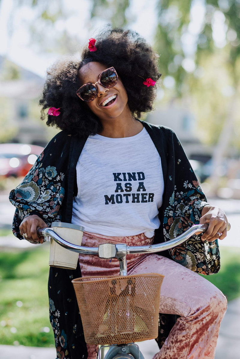 Kind as a Mother - Several Styles