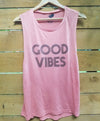 Good Vibes - Muscle Tank