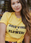 Good Vibes + Flowers - Boyfriend Tee