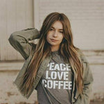PEACE LOVE COFFEE, Peace Tshirts, Coffee Tshirts, Coffee Shirts, Coffee Tshirt, Peace Love Coffee Tshirt