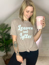 Leaves and Lattes Tee